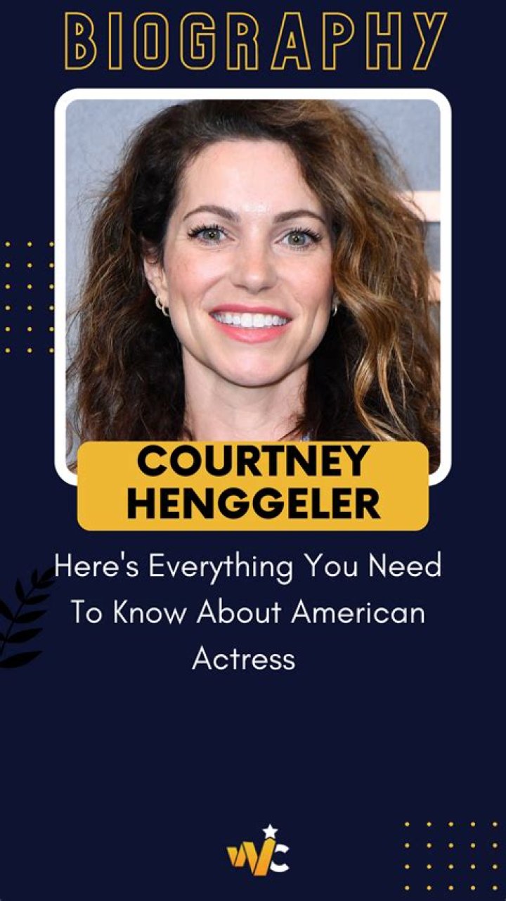 All About American Actress Courtney Henggeler