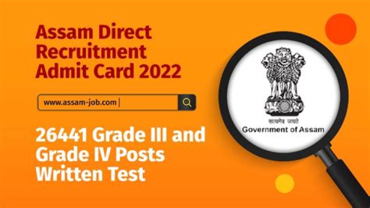 Assam Direct Recruitment 2022 Apply Online 26441 Grade III / IV Posts