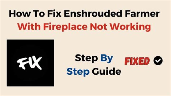 How to Fix / Solve Enshrouded Farmer With Fireplace Not Working - SarkariResult