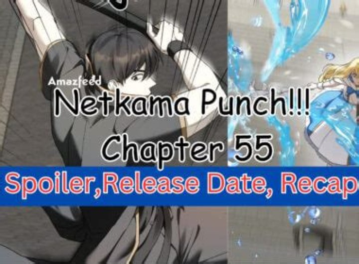 Netkama Punch!!! Chapter 50 Release Date, Recap, Cast, Review, Plot, Spoilers, Streaming, Schedule & Where To Watch? - SarkariResult
