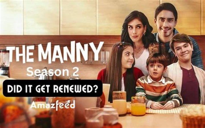 The Manny Season 2 Release Date, Recap, Cast, Review, Plot, Spoilers, Streaming, Schedule & Where To Watch? - SarkariResult